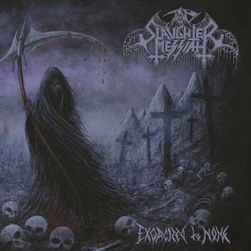 Slaughter Messiah (BEL) : Exorcized to None